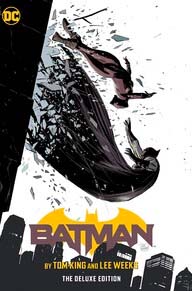 Batman by Tom King & Lee Weeks: The Deluxe Edition by DC Comics